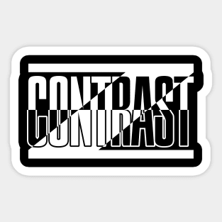 Contrast - Black and white Sticker